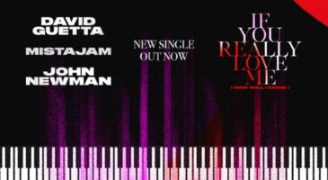 If You Really Love Me (How Will I Know), un titre signé David Guetta, MistaJam & John Newman à écouter sur Europe 2 !