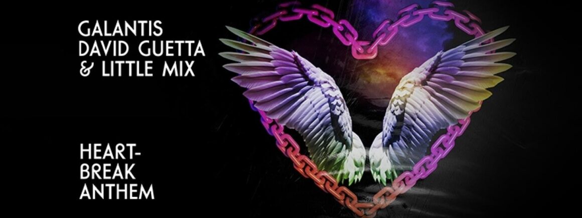 A découvrir sur Europe 2 : Heartbreak Anthem de Galantis, David Guetta & Little Mix !