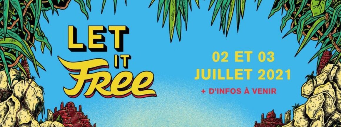 Tryo, Pomme… le festivel Let it Free dévoile sa programmation du 2 juillet 2021