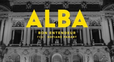 Bon Entendeur unit ses forces à celles de Sofiane Pamart pour Alba