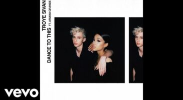 Troye Sivan feat Ariana Grande : Leur collaboration dévoilée !