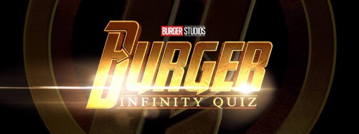 Burger Quiz : Un trailer façon Avengers !