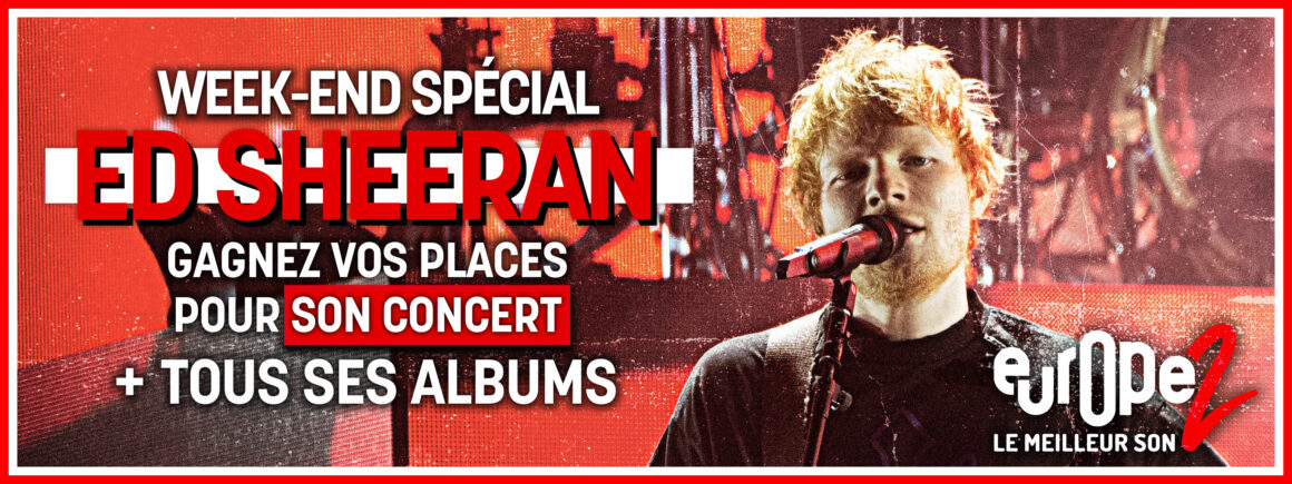 Gagnez la totale Ed Sheeran ! Europe 2 vous offre vos places pour son concert à l’Accor Arena + tous ses albums !