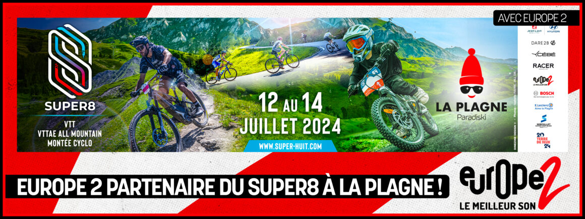 Le SUPER 8, la course VTT à La Plagne revient du 12 au 14 juillet – avec Europe 2