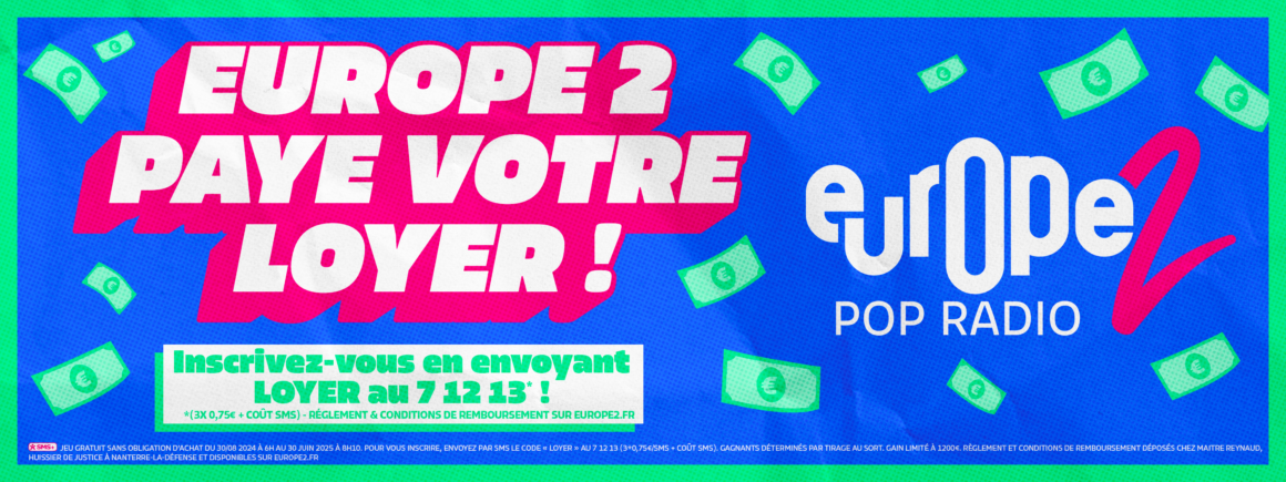 Europe 2 paye votre loyer tous les matins à 8h20 !