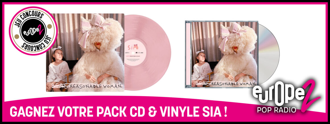 Gagnez vos packs album (CD + VInyle) de Sia !