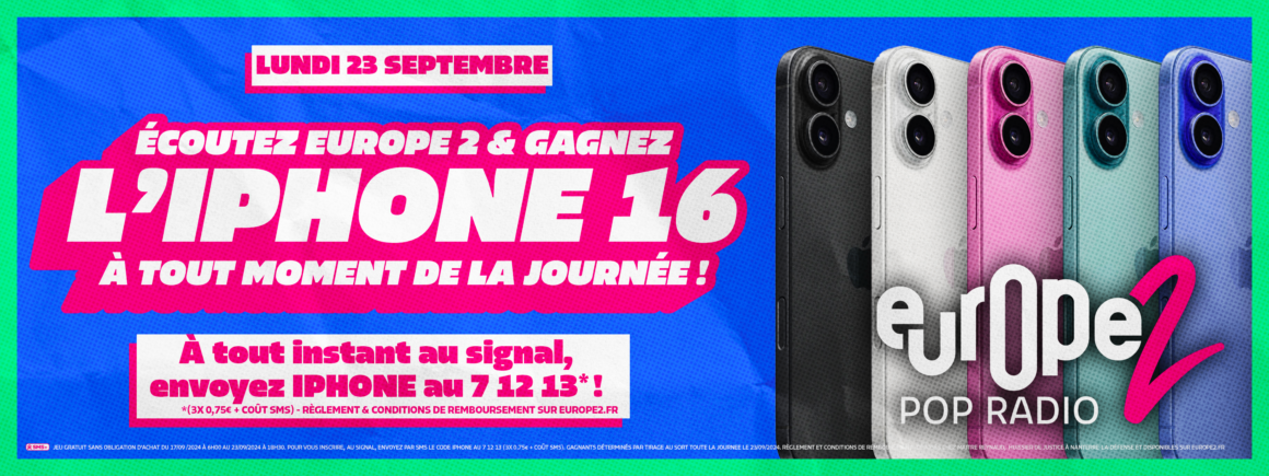 Lundi 23/09, écoutez Europe 2 à tout moment de la journée et gagnez votre iPhone 16 !!