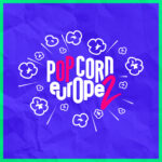 Pop Corn Europe 2