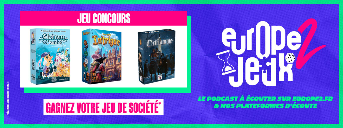 Écoutez le podcast Europe 2 Jeux et gagnez vos boites de jeux sur le thème médiéval !