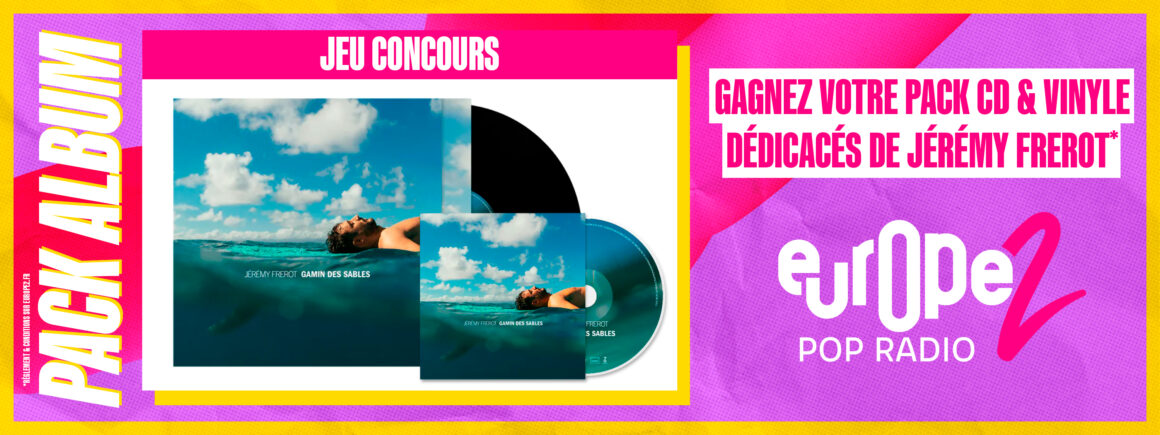 Gagnez votre pack CD/Vinyle dédicacé par Jérémy Frérot !