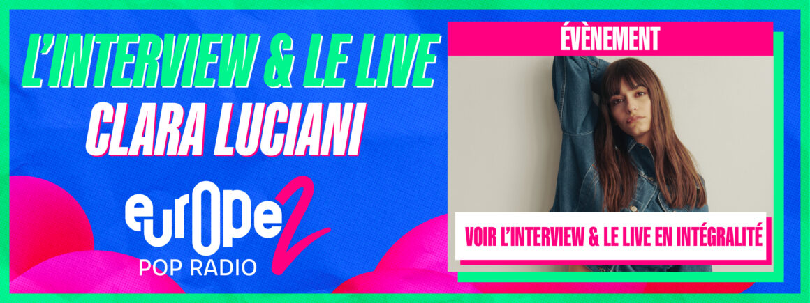 « J’ai appris à vivre seule », revivez le passage de Clara Luciani chez Europe 2 !