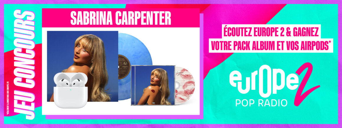 Ce week-end, écoutez Europe 2 et gagnez vos airpods ainsi que votre pack album de Sabrina Carpenter !