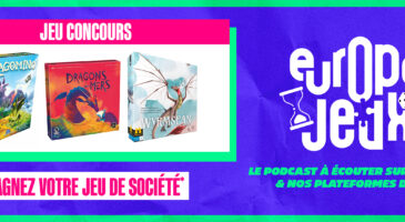 ecoutez-le-podcast-europe-2-jeux-et-gagnez-vos-boites-de-jeux-sur-le-theme-des-dragons