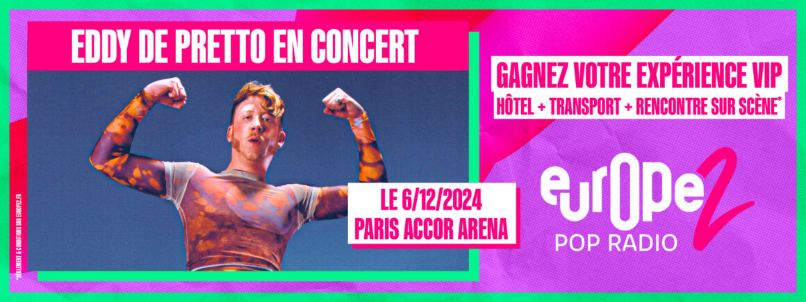 Ecoutez Europe 2 et rencontrez Eddy de Pretto le 6/12 à l’Accor Arena !