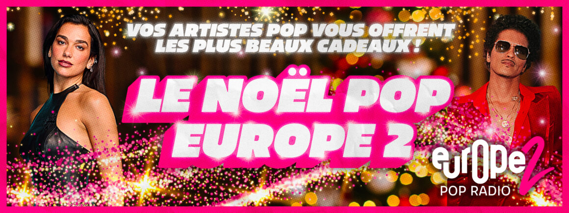 Noël Pop Europe 2 : Gagnez les plus beaux cadeau sur Europe 2 !