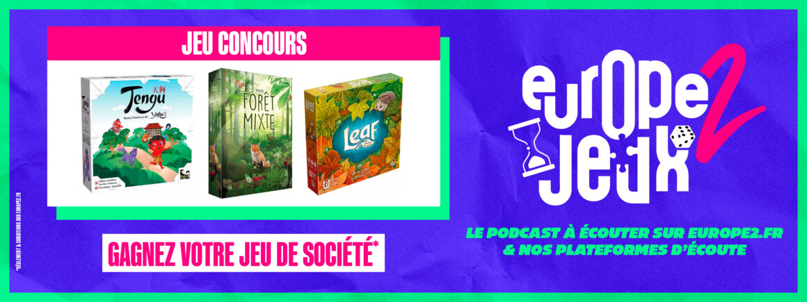 Écoutez le podcast Europe 2 Jeux et gagnez vos boites de jeux sur le thème de la forêt !