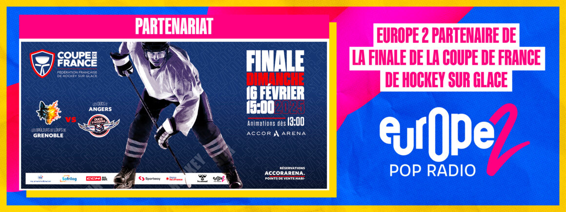 La Finale de la Coupe de France de Hockey sur glace prévue pour le 16 février – avec Europe 2 !