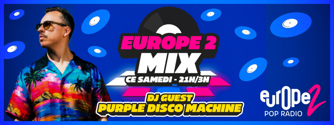 Purple Disco Machine dans Europe 2 Mix le 18 janvier prochain !