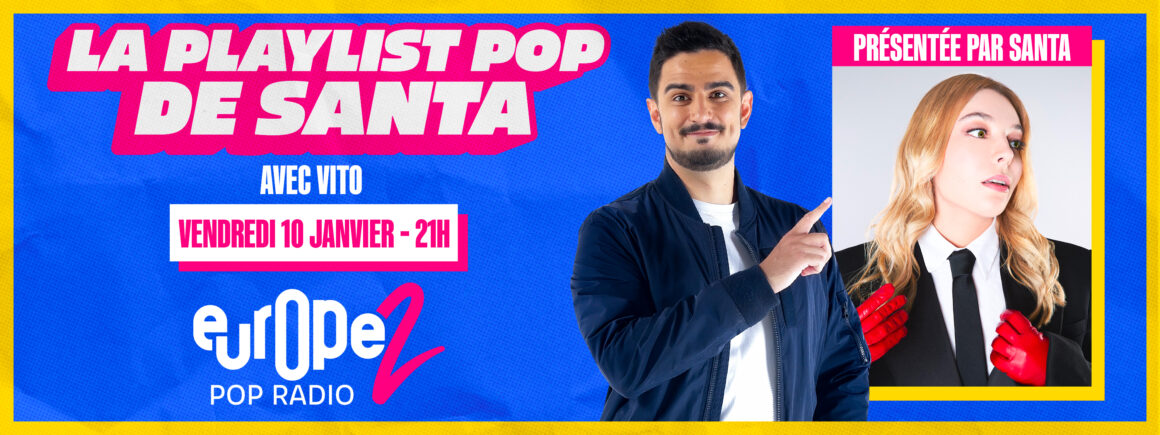 Ne manquez pas la Playlist Pop de Santa avec Vito le vendredi 10 janvier !