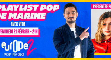 le-21-02-retrouvez-la-playlist-pop-de-marine-avec-vito