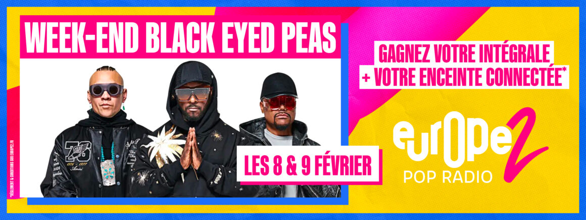 Les 8 et 9 février, week-end spécial Black Eyed Peas sur Europe 2 !